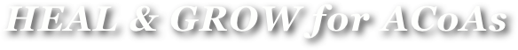 HEAL & GROW for ACoAs
