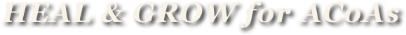 HEAL & GROW for ACoAs